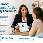 What Good Insurance Advice Actually Looks Like
