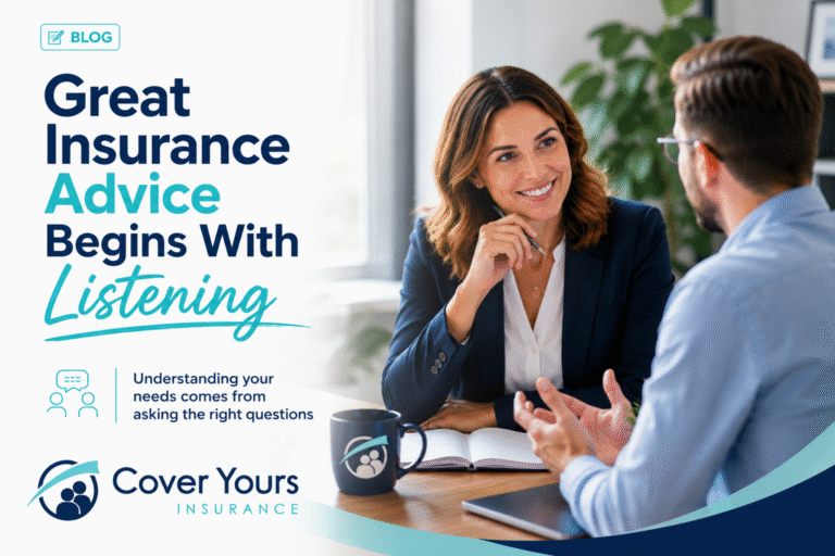 Great Insurance Advice Begins With Listening