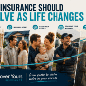 Why Insurance Should Evolve as Life Changes